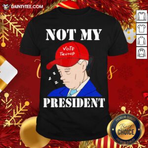 Funny Biden Not My Vote Trumpa President Election Shirt- Design By Daintytee.com
