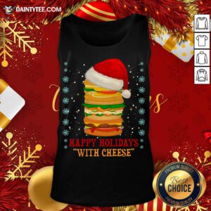 Happy Holidays With Cheese Christmas 2020 Cheeseburger Gift Tank Top- Design By Daintytee.com