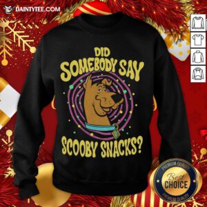 Funny Kids Somebody Say Scooby Snacks Scooby-Doo Sweatshirt