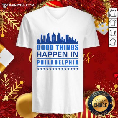 Funny Things Happen In Philadelphia Skyscrapers Skyline Philly Fans V Neck- Design By Daintytee.com