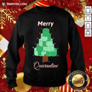 Toilet Paper Christmas Tree Merry Quarantine Sweatshirt- Design By Daintytee.com