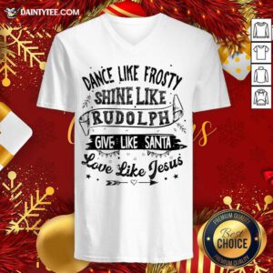 Xmas Dance Like Frosty Santa Rudolph Love Jesus V-neck - Design By Fanatictees.com