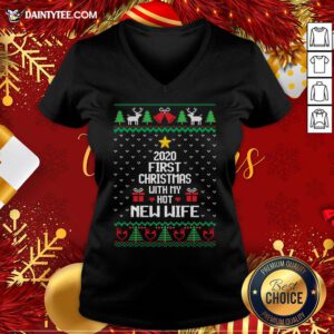 Good 2020 First Christmas With My Hot New Wife Ugly Christmas V Neck- Design By Daintytee.com