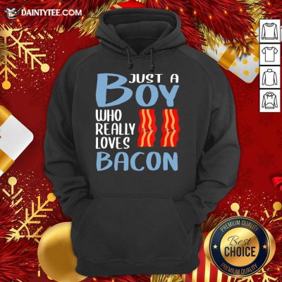 Bacon Just A Boy Who Really Loves Bacon Hoodie- Design By Daintytee.com