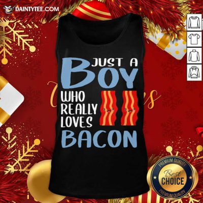 Bacon Just A Boy Who Really Loves Bacon Tank Top- Design By Daintytee.com