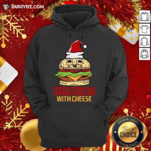 Happy Holidays With Cheese Christmas Cheese Burger Hoodie- Design By Daintytee.com