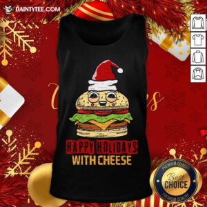 Happy Holidays With Cheese Christmas Cheese Burger Tank Top- Design By Daintytee.com