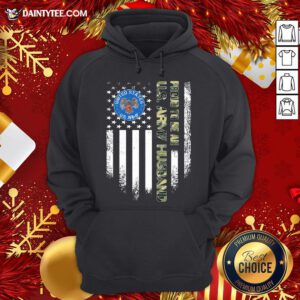 Good Proud To Be An Us Army Husband Vintage Flag Hoodie- Design By Daintytee.com
