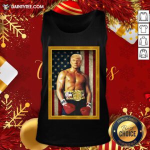 Good Trump Rocky Parody Champion Of The United States Tank Top- Design By Daintytee.com