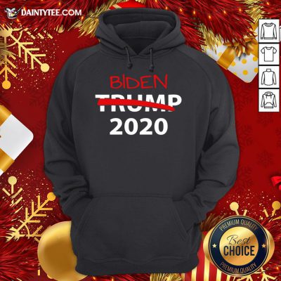 Hot Biden 2020 President Election Voting Anti Trump Crossed Out Hoodie- Design By Daintytee.com