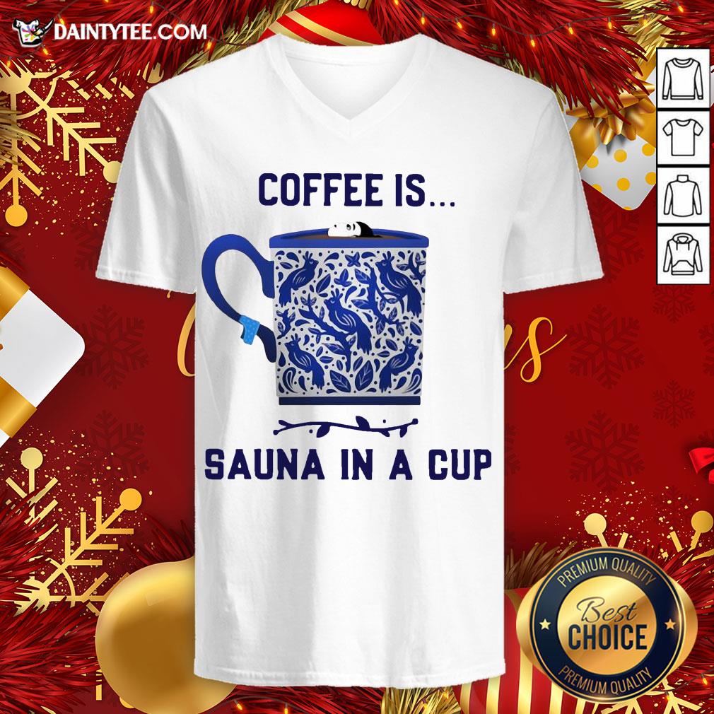 Hot Coffee Is Sauna In A Cup Vintage V Neck- Design By Daintytee.com Hot Coffee Is Sauna In A Cup Vintage V Neck- Design By Daintytee.com