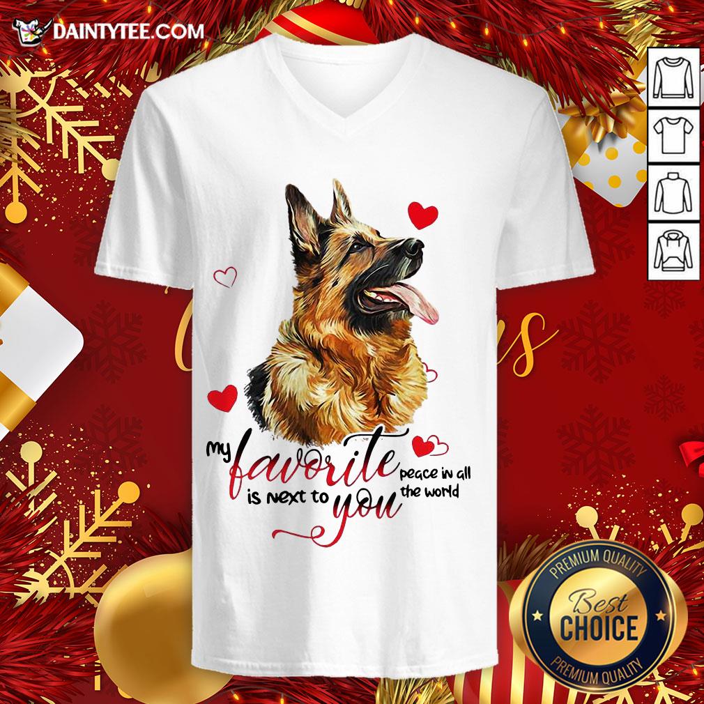 Hot German Shepherd Dog My Favorite Peace In All The World Is Next You V Neck- Design By Daintytee.com Hot German Shepherd Dog My Favorite Peace In All The World Is Next You V Neck- Design By Daintytee.com