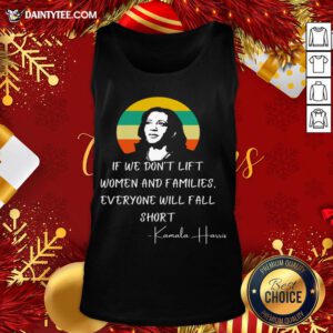 Hot Lift Women Families Madam VP Harris Biden Inauguration 2021 Tank Top- Design By Daintytee.com