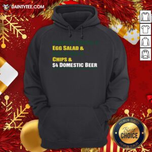 Hot Pimento Cheese And Egg Salad And Bar-B-Que And Chips And Domestic Beer Hoodie- Design By Daintytee.com