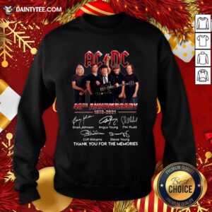 Nice Ac Dc 48th Anniversary 1973 2021 Thank You For The Memories Signatures Sweatshirt- Design By Daintytee.com
