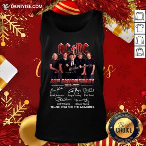 - Design By Daintytee.comNice Ac Dc 48th Anniversary 1973 2021 Thank You For The Memories Signatures Tank Top