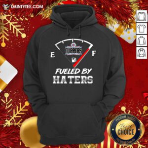 LA Clippers NBA Basketball Fueled By Haters Sports Hoodie- Design By Daintytee.com