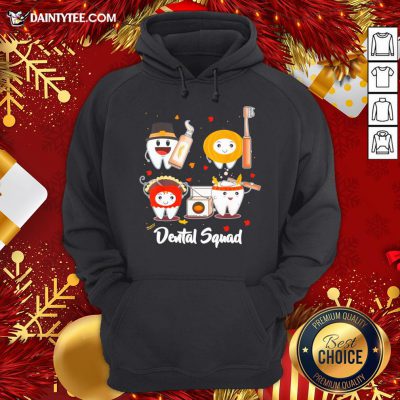 Nice Thanksgiving Dental Squad Funny Teeth Dentist Hygienist Gift Hoodie - Design By Daintytee.com
