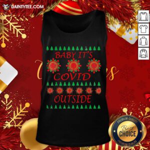 Official Baby Its Covid Outside 2020 Christmas Tank Top- Design By Daintytee.com