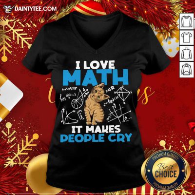 Cat I Love Math It Makes People Cry V Neck- Design By Daintytee.com