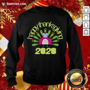 Official Happy Thanksgiving Turkey Face Mask Funny Quarantine Sweatshirt- Design By Daintytee.com