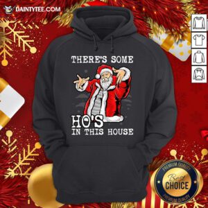 Official There’s Some Ho’s In This House Ugly Christmas Hoodie