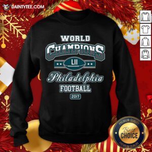 Official World Champion Philadelphia Football DT Adult Sweatshirt- Design By Daintytee.com