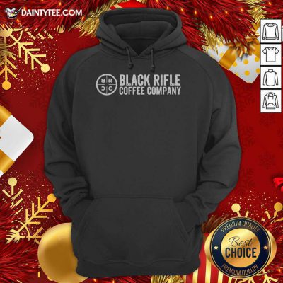 Black Rifle Coffee Company Hoodie- Design By Daintytee.com Black Rifle Coffee Company Hoodie- Design By Daintytee.com