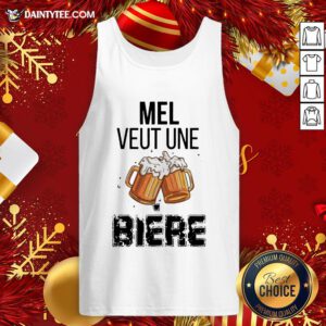 Original M3el Veut Une Bière Tank Top- Design By Daintytee.com