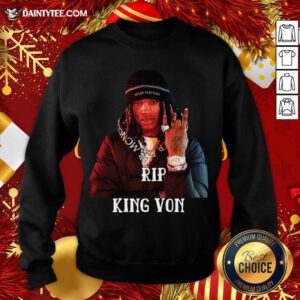 Rip King Von Sweatshirt- Design By Daintytee.com