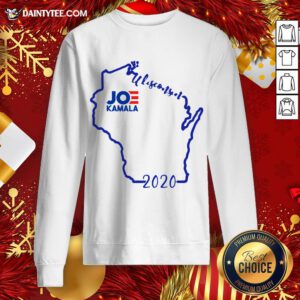 Perfect 2020 Joe Biden And Kamala Harris Win Wisconsin Sweatshirt- Design By Daintytee.com