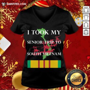 I Took My Senior Trip To South Vietnam V Neck- Design By Daintytee.com