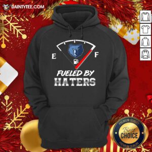 Memphis Grizzlies NBA Basketball Fueled By Haters Sports Hoodie- Design By Daintytee.com