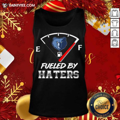 Memphis Grizzlies NBA Basketball Fueled By Haters Sports Tank Top- Design By Daintytee.com