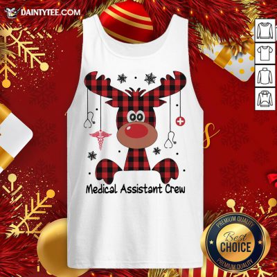 Perfect Reindeer Dispatcher Medical Assistant Crew Christmas Tank Top- Design By Daintytee.com
