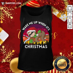 Perfect Wake Me Up When It's Christmas Sloth Tank Top- Design By Daintytee.com
