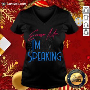- Design By Daintytee.comPremium Excuse Me I'm Speaking Vice President Political Quote V Neck