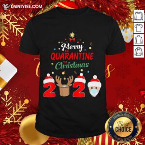 Premium Merry Quarantine Christmas 2020 Shirt- Design By Daintytee.com