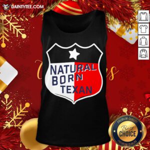 Premium Natural Born Texan Tank Top- Design By Daintytee.com