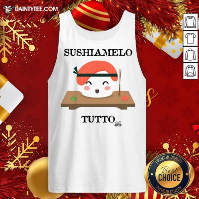 Premium Sushiamelo Tutto Tank Top- Design By Daintytee.com