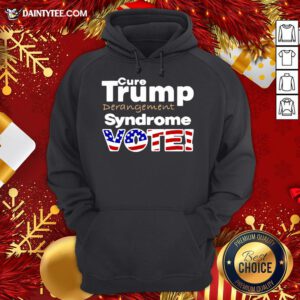 Premium Vote Donald Trump Derangement Syndrome Hoodie- Design By Daintytee.com