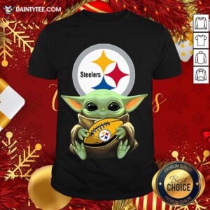 Pretty Baby Yoda Hugging Pittsburgh Steelers Shirt - Design By Daintytee.com