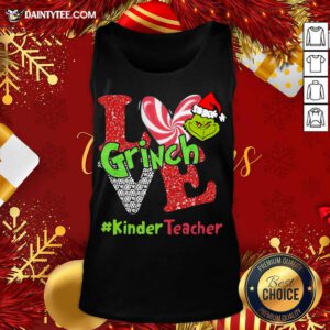 Love Grinch #KinderTeacher Christmas Tank Top- Design By Daintytee.com