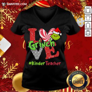 Love Grinch #KinderTeacher Christmas V Neck- Design By Daintytee.com