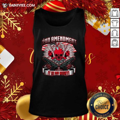 2nd Amendment It’s My Right Tank Top- Design By Daintytee.com