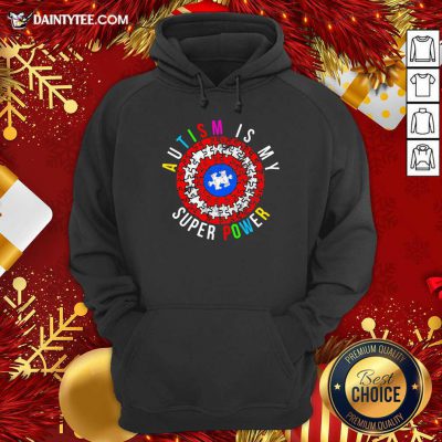 Autism Is My Super Power Captian Shield Hoodie- Design By Daintytee.com