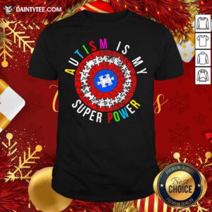 Autism Is My Super Power Captian Shield Shirt- Design By Daintytee.com