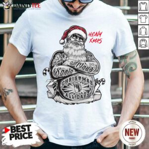 Tattoo Heavy Xmas Santa Claus Christmas All Days Shirt- Design By Daintytee.com