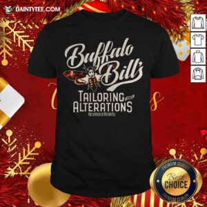 Bee Buffalo Bill’s Tailoring And Alterations The Silence Of The Lambs Shirt- Design By Daintytee.com