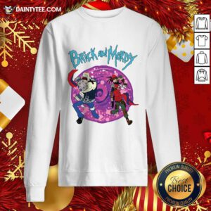 Brick And Mordy Borderlands Rick And Morty Sweatshirt- Design By Daintytee.com